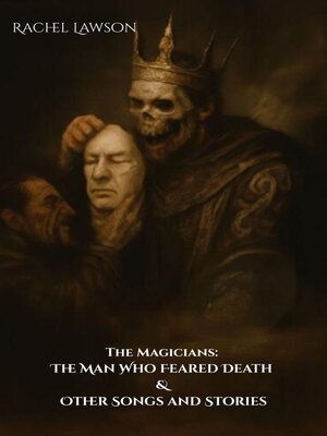 cover image of The Man Who Feared Death & Other Songs and Stories